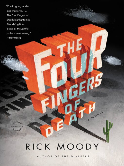 Title details for The Four Fingers of Death by Rick Moody - Available